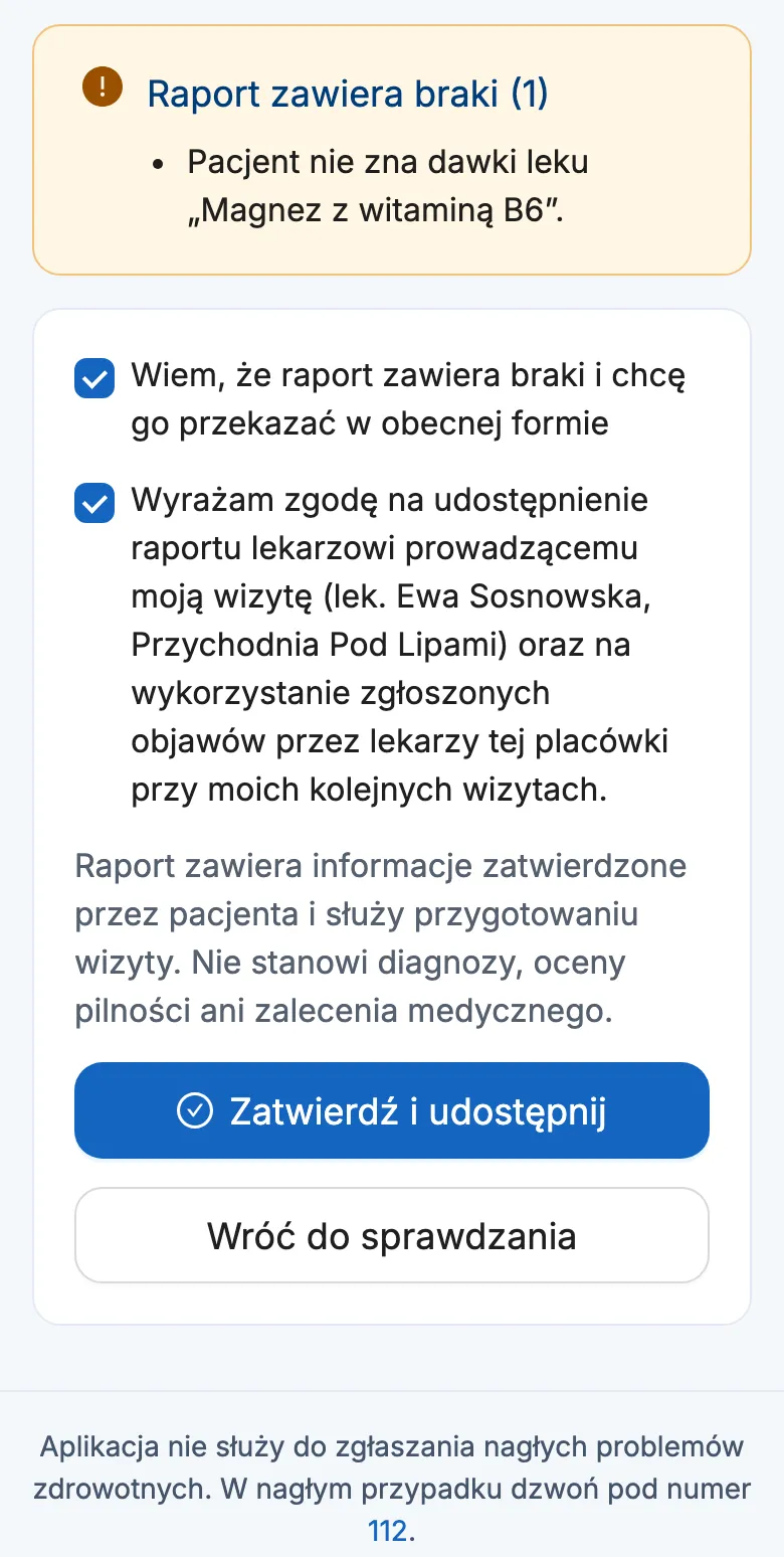 Ekran zatwierdzenia: informacja o brakach w raporcie, zgoda na udostępnienie raportu lekarce z nazwiskiem i nazwą placówki